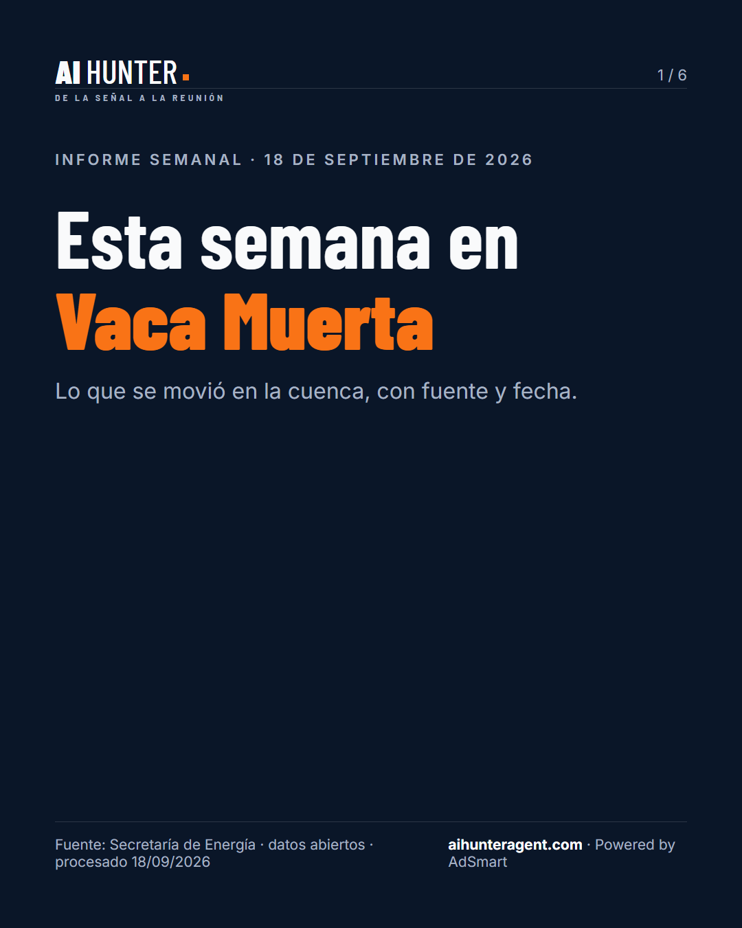 Esta semana en Vaca Muerta